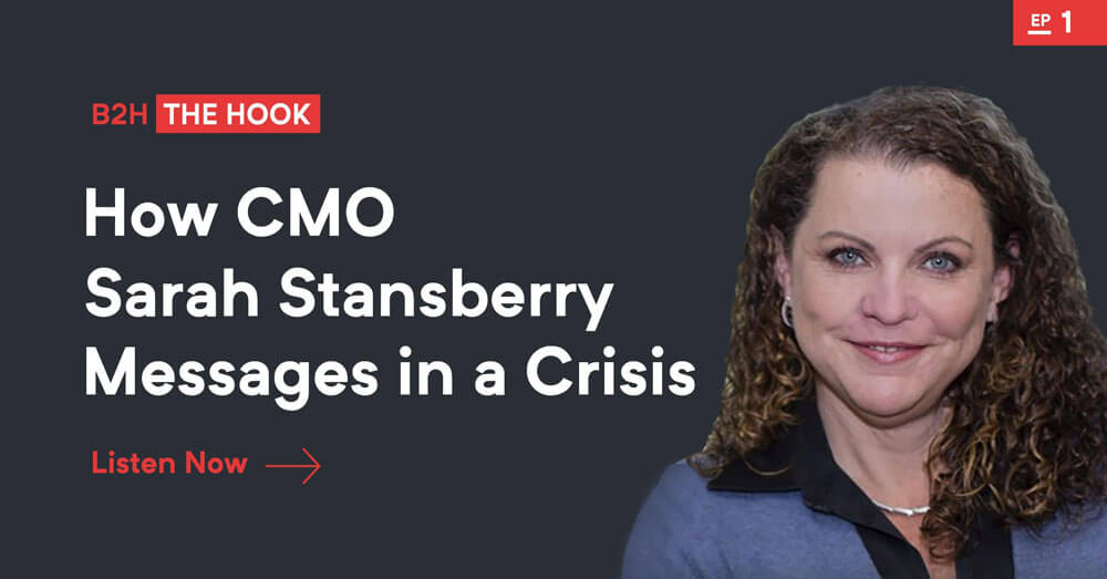 How CMO Sarah Stansberry Messages in a Crisis